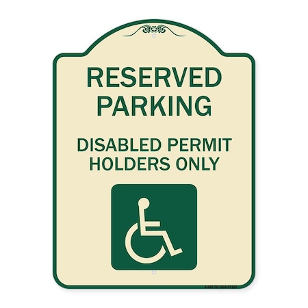 Signmission Reserved Parking Disabled Permit Holders Heavy-Gauge Aluminum Sign, 24" x 18", TG-1824-23152 A-DES-TG-1824-23152